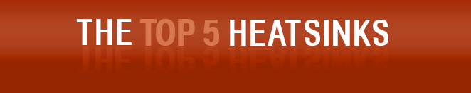 FrostyTech TOP 5 Heatsinks