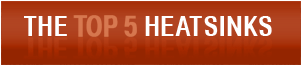 FrostyTech TOP 5 Heatsinks