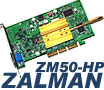 Zalman ZM50-HP VGA Heatpipe Cooler Review