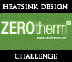 Zerotherm $5000 Heatsink Design Challenge!